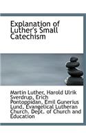 Explanation of Luther's Small Catechism