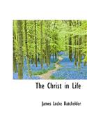 The Christ in Life