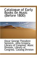 Catalogue of Early Books on Music (Before 1800)