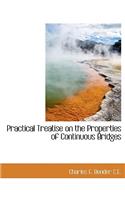 Practical Treatise on the Properties of Continuous Bridges: (English)
