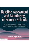 Baseline Assessment and Monitoring in Primary Schools