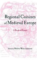 Regional Cuisines of Medieval Europe