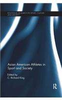 Asian American Athletes in Sport and Society