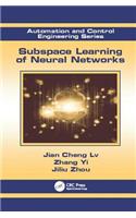 Subspace Learning of Neural Networks