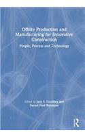 Offsite Production and Manufacturing for Innovative Construction