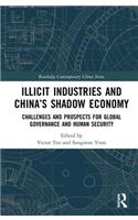 Illicit Industries and China’s Shadow Economy