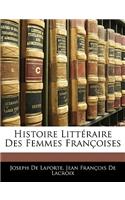 Histoire Litteraire Des Femmes Francoises