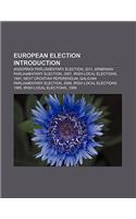 European Election Introduction: Andorran Parliamentary Election, 2011, Armenian Parliamentary Election, 2007, Irish Local Elections, 1991(English)