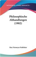Philosophische Abhandlungen (1902)