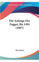 Anfange Der Fugger, Bis 1494 (1907)