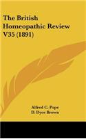 The British Homeopathic Review V35 (1891)
