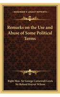 Remarks on the Use and Abuse of Some Political Terms