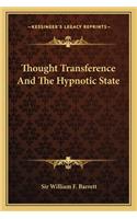 Thought Transference and the Hypnotic State