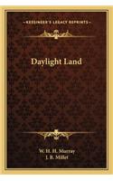Daylight Land