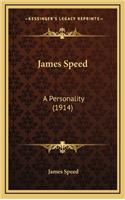 James Speed: A Personality (1914)