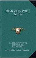 Dialogues with Rodin