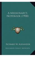 Missionary's Notebook (1908)