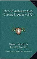 Old Margaret And Other Stories (1895)