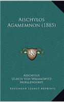 Aischylos Agamemnon (1885): (Latin)