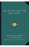 Me, My Boy, And The Bass (1915)