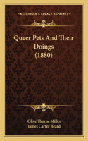 Queer Pets And Their Doings (1880)