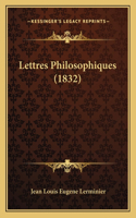Lettres Philosophiques (1832)