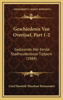 Geschiedenis Van Overijsel, Part 1-2