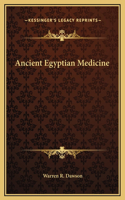 Ancient Egyptian Medicine