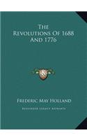 The Revolutions Of 1688 And 1776