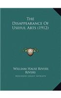 The Disappearance Of Useful Arts (1912)