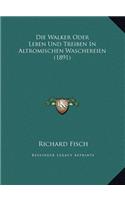 Die Walker Oder Leben Und Treiben In Altromischen Waschereien (1891)