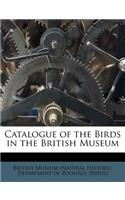 Catalogue of the Birds in the British Museum Volume Vol 15 - Vol 15