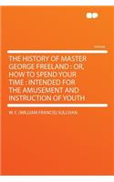 The History of Master George Freeland