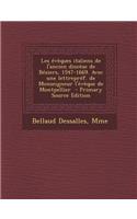 Les Eveques Italiens de L'Ancien Diocese de Beziers, 1547-1669. Avec Une Lettrepref. de Monseigneur L'Eveque de Montpellier