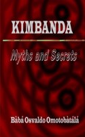 Kimbanda - Myths and Secrets