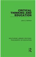 Critical Thinking and Education