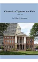 Connecticut Vignettes and Visits - Volume One