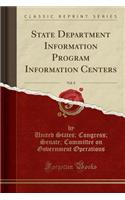 State Department Information Program Information Centers, Vol. 8 (Classic Reprint)