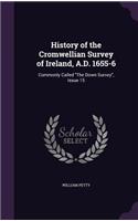 History of the Cromwellian Survey of Ireland, A.D. 1655-6: Commonly Called "The Down Survey", Issue 15