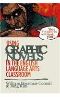 Using Graphic Novels in the English Language Arts Classroom