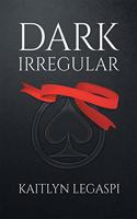 Dark Irregular