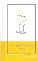 Your Special Wedding Toasts