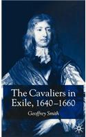 Cavaliers in Exile, 1640-1660