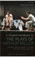 A Student Handbook to the Plays of Arthur Miller
