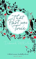 That Part Was True: A gorgeous, escapist read about food, friendship and falling in love from afar...
