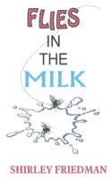 Flies in the Milk