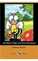 Die Biene Maja Und Ihre Abenteuer (Dodo Press)