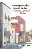 Long Summers of the Setonville Murders