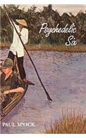 Psychedelic Six