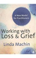 Working with Loss and Grief